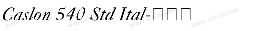 Caslon 540 Std Ital字体转换